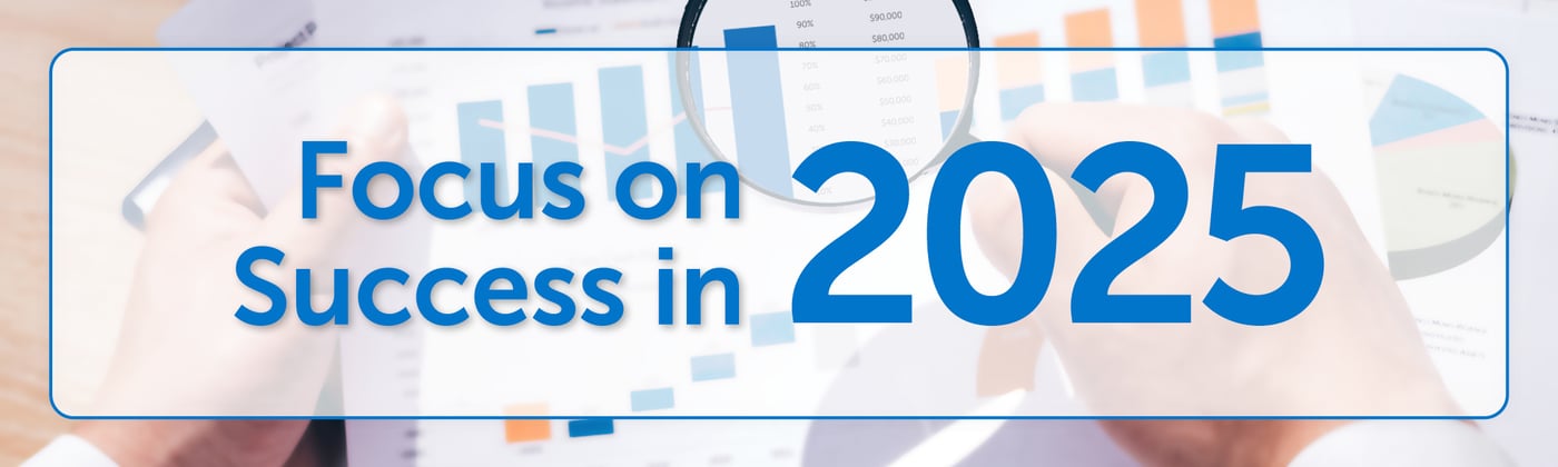 2024-10_FocusOnSuccessIn2025Campaign_LandingPageHeader_v1