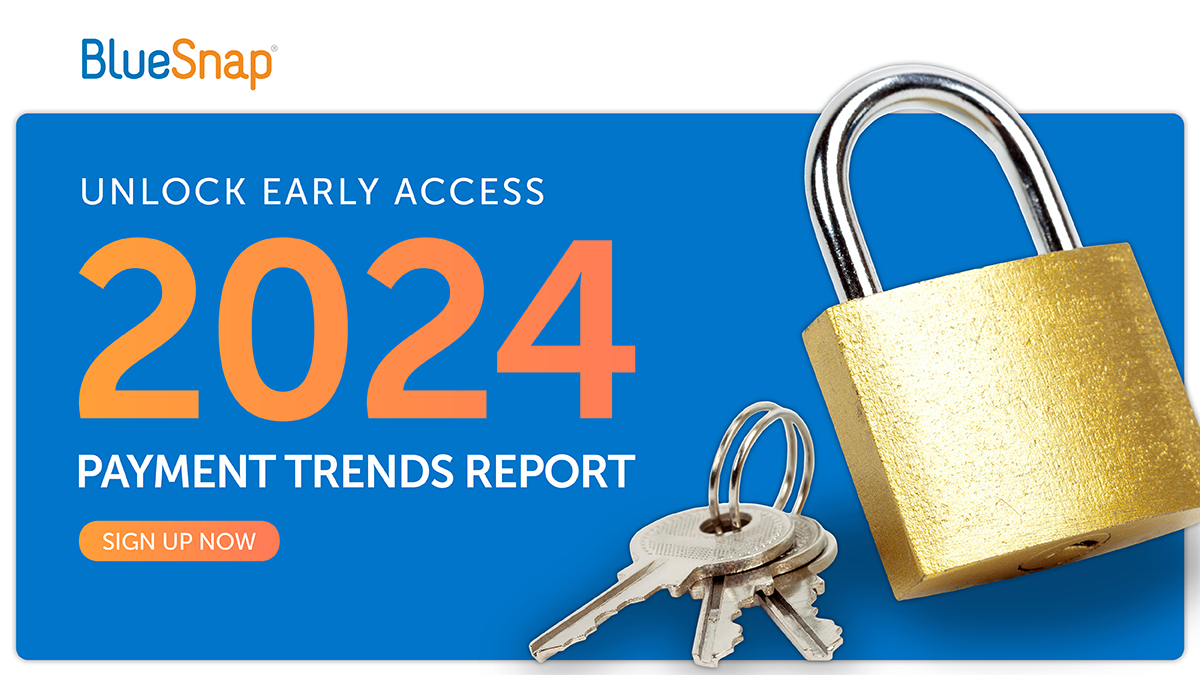 Unlock the Future of Payments Get Early Access to the 2024 Payment Trends
